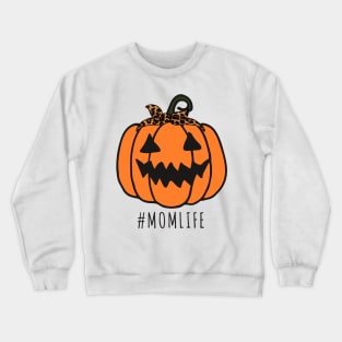 Funny Halloween Pumpkins Mom Life Gift Crewneck Sweatshirt